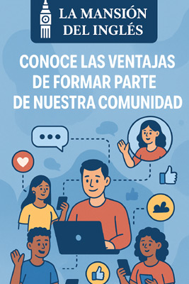 Ventajas suscripcin a la comunidad de La Mansin del Ingls
